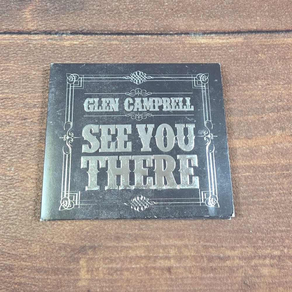 Glen Campbell See You There CD 2013 Black Good Rhinestone Cowboy Country Hits